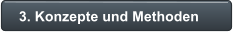 3. Konzepte und Methoden