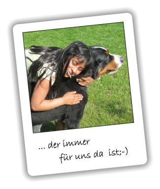... der immer          für uns da  ist;-)