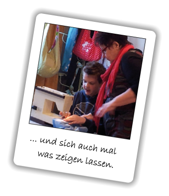 ... und sich auch mal     was zeigen lassen.